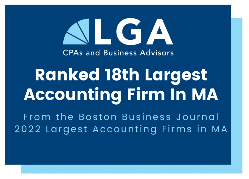 LGA Ranks 18th Among Largest 50 Accounting Firms in MA on BBJ’s 2022 List